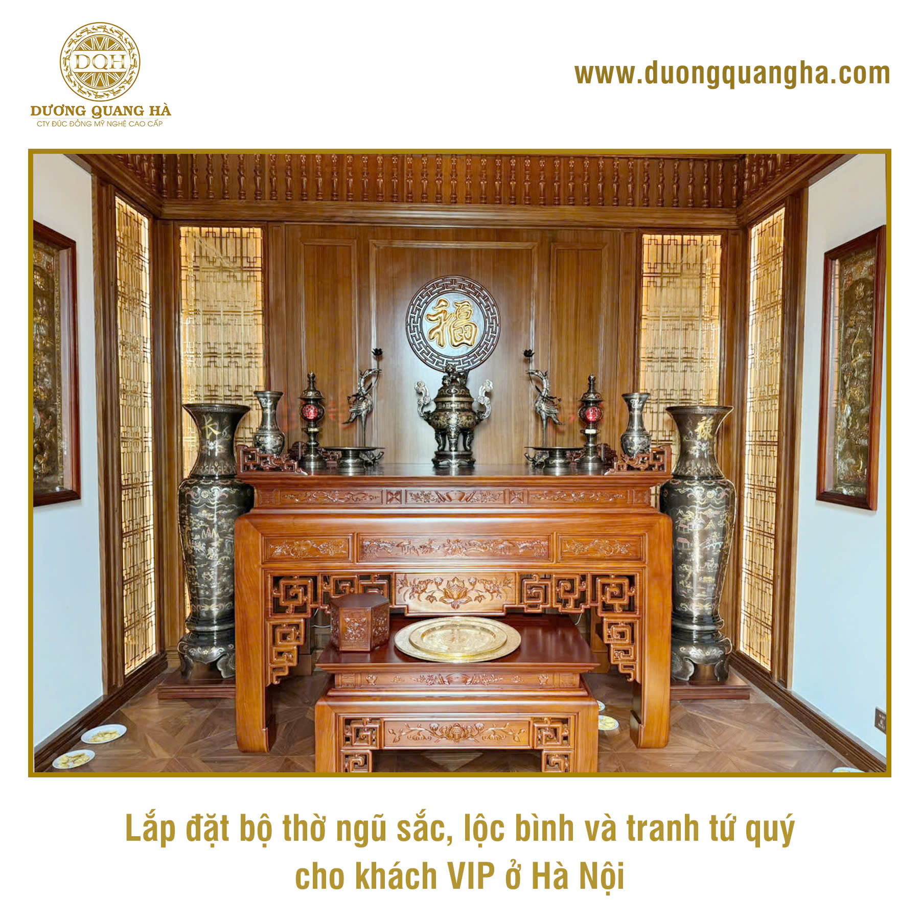 BÀN GIAO BỘ ĐỒ THỜ NGŨ SẮC, LỘC BÌNH VÀ TRANH TỨ QUÝ CHO KHÁCH VIP HÀ NỘI