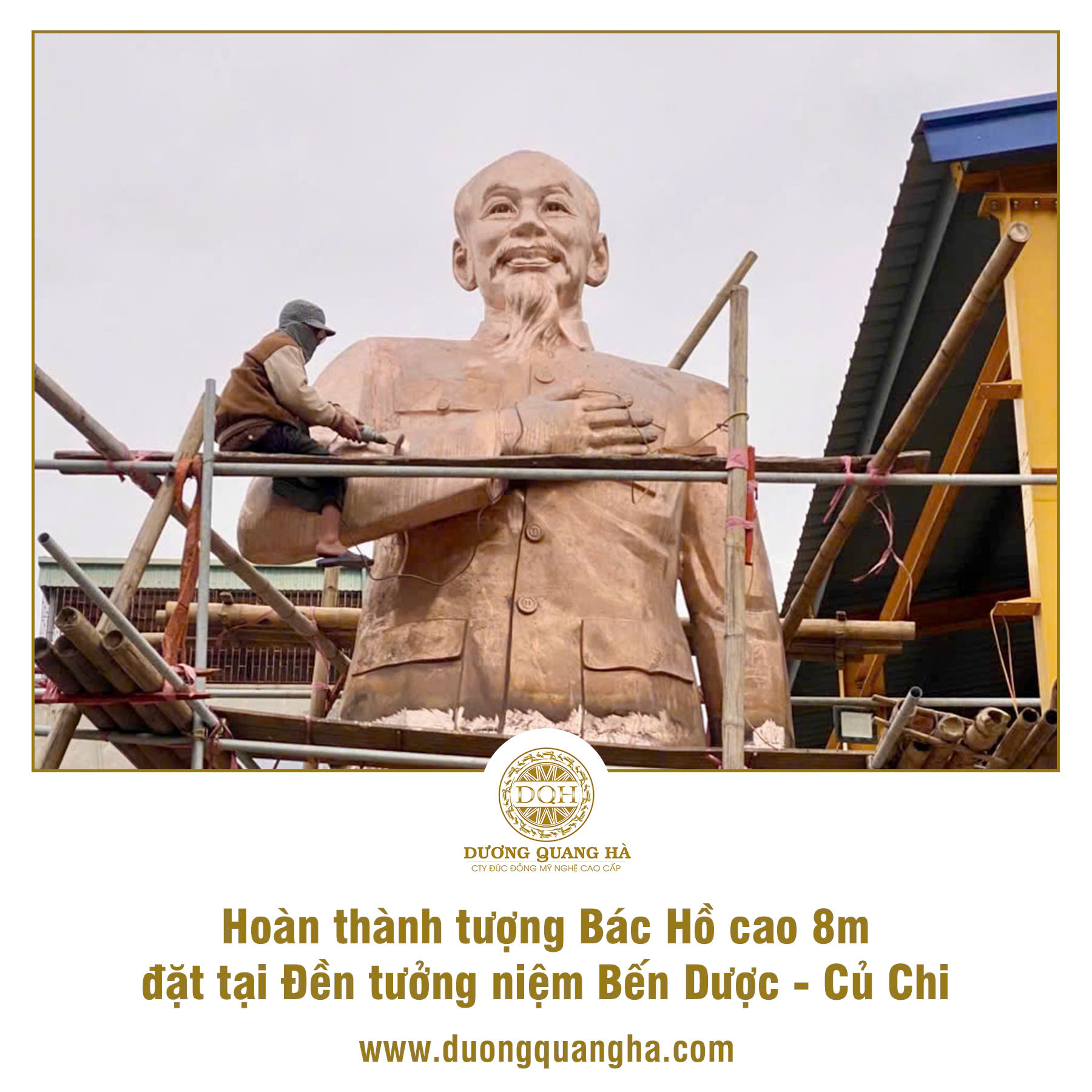 HOÀN THÀNH TƯỢNG BÁC HỒ CAO 8M ĐÚC THEO YÊU CẦU ĐẶT TẠI ĐỀN TƯỞNG NIỆM BẾN DƯỢC - CỦ CHI