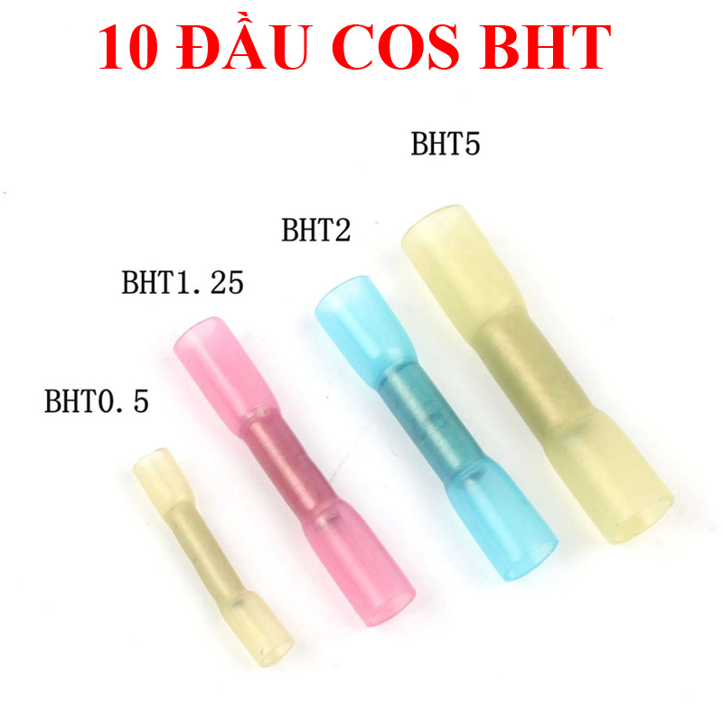 Combo 10 đầu cos BHT ép lạnh nối dây điện nhanh - co nhiệt chống thấm nước