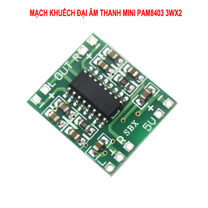 Bo mạch khuếch đại âm thanh kỹ thuật số 3Wx2 PAM8403