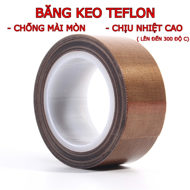 Băng keo TEFLON chống mài mòn, cách nhiệt cao đến 300 độ C dày 0,18mm