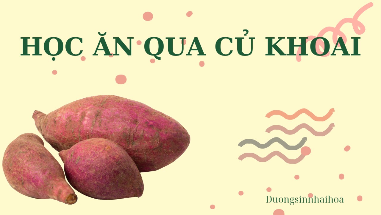 HỌC ĂN QUA CỦ KHOAI