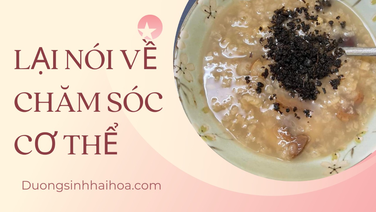 LẠI NÓI VỀ CHĂM SÓC CƠ THỂ !