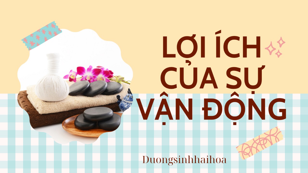 LỢI ÍCH CỦA SỰ VẬN ĐỘNG