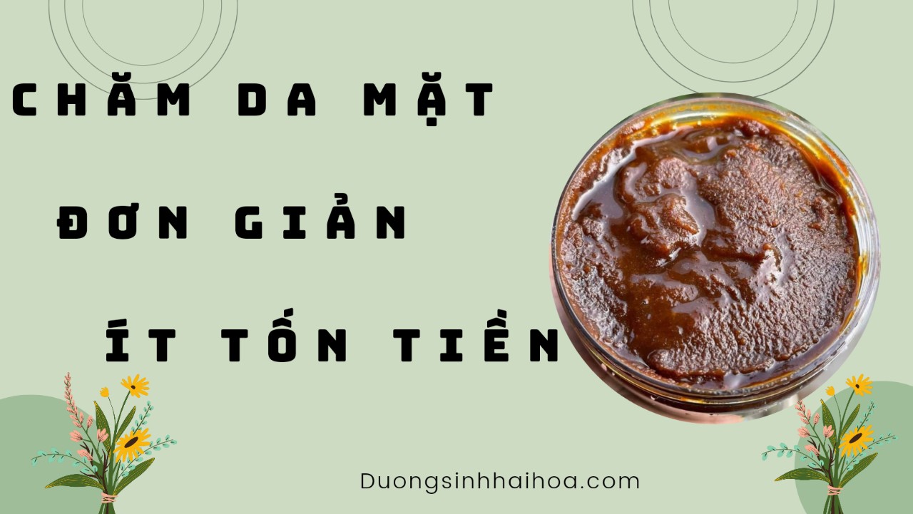CHĂM DA MẶT ĐƠN GIẢN ÍT TỐN TIỀN