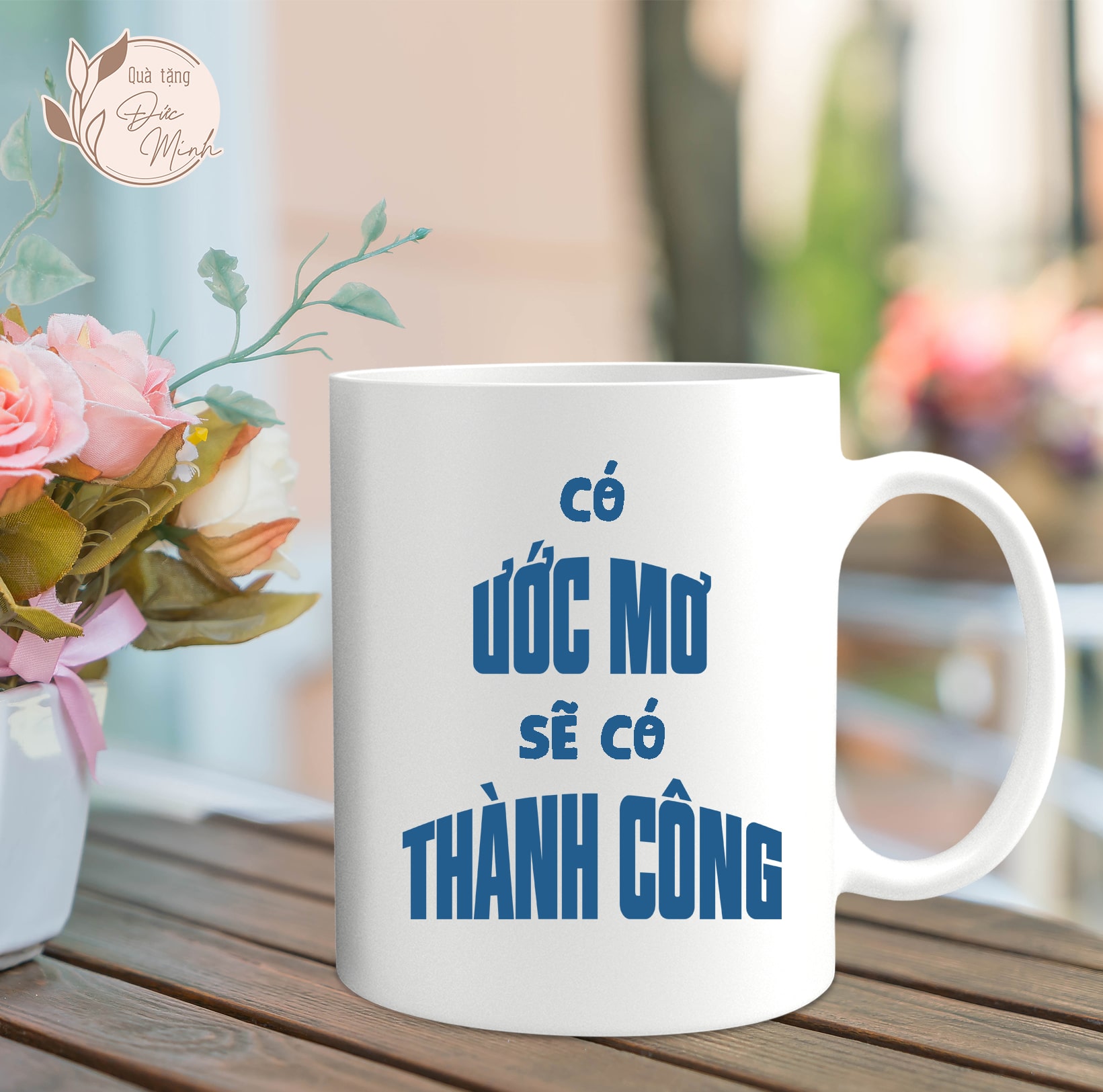Cốc sứ in câu nói tăng động lực bản thân