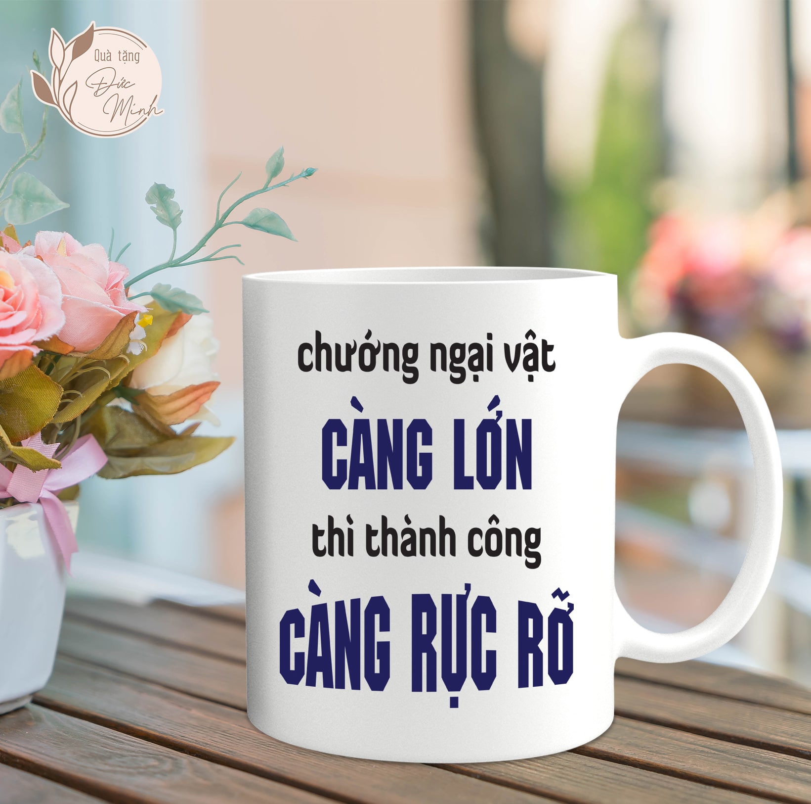 Cốc sứ in câu nói tăng động lực bản thân