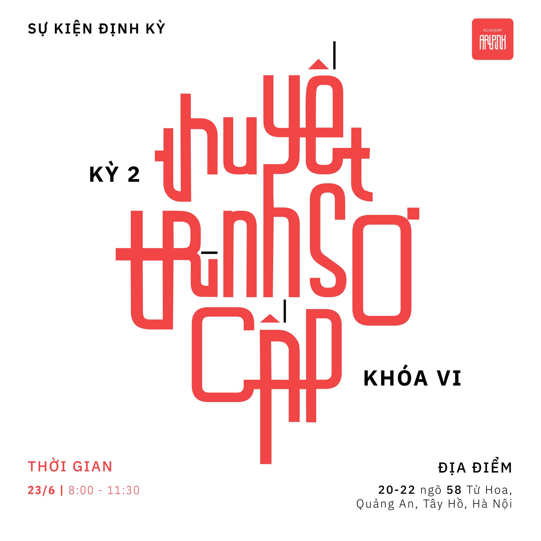 THUYẾT TRÌNH TÁC PHẨM ĐỊNH KỲ HỆ SƠ CẤP | KỲ 2 KHÓA VI | BUỔI 2