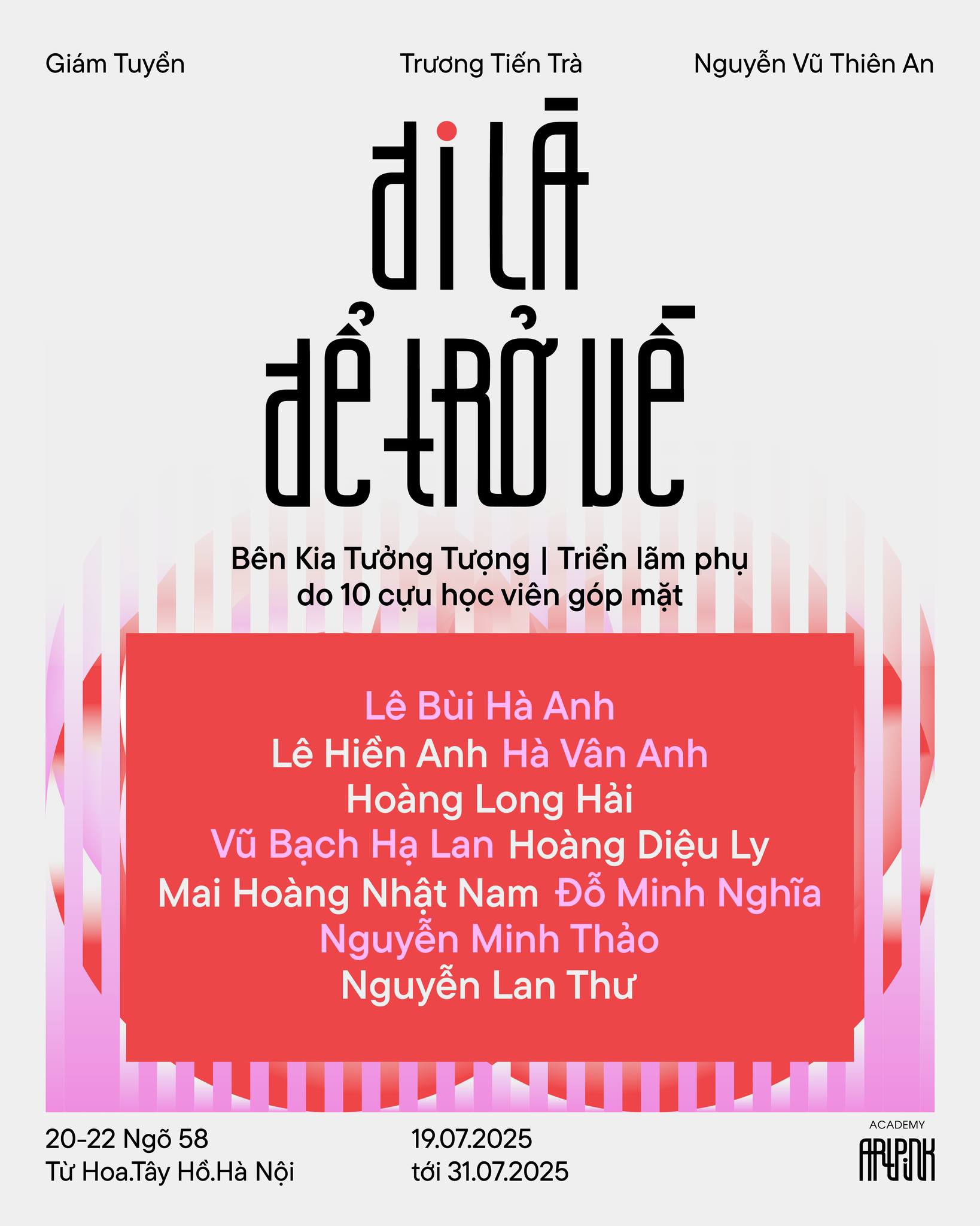 Giới thiệu 10 cựu học viên-tác giả góp mặt trong triển lãm phụ “Đi Là Để Trở Về”