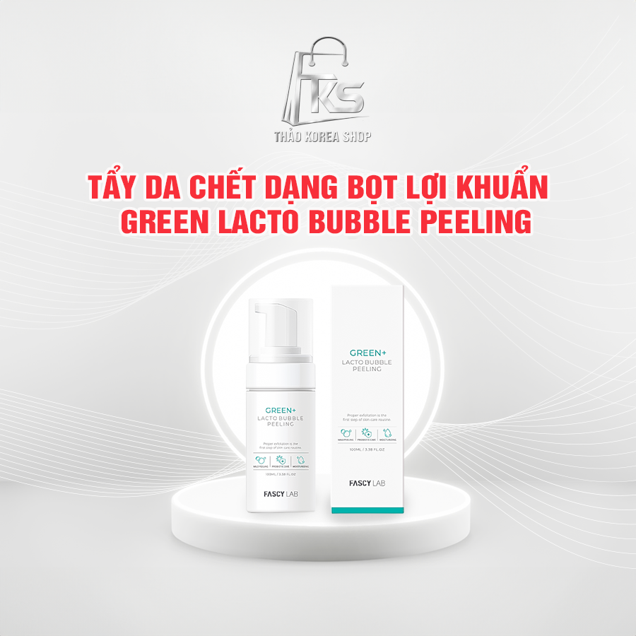 Tẩy da chết dạng bọt lợi khuẩn GREEN LACTO BUBBLE PEELING