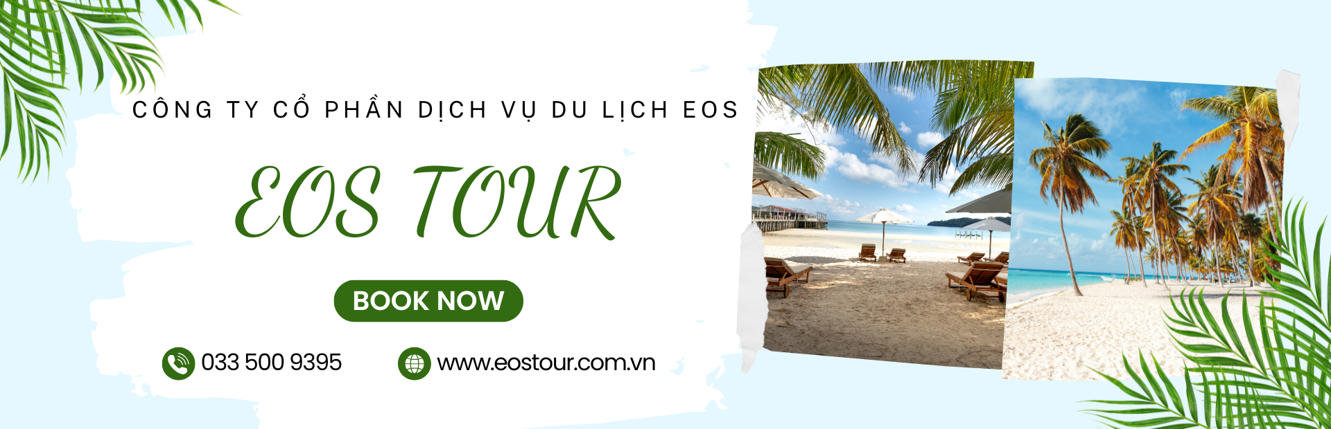 Công Ty Cổ Phần Dịch Vụ Du Lịch EOS