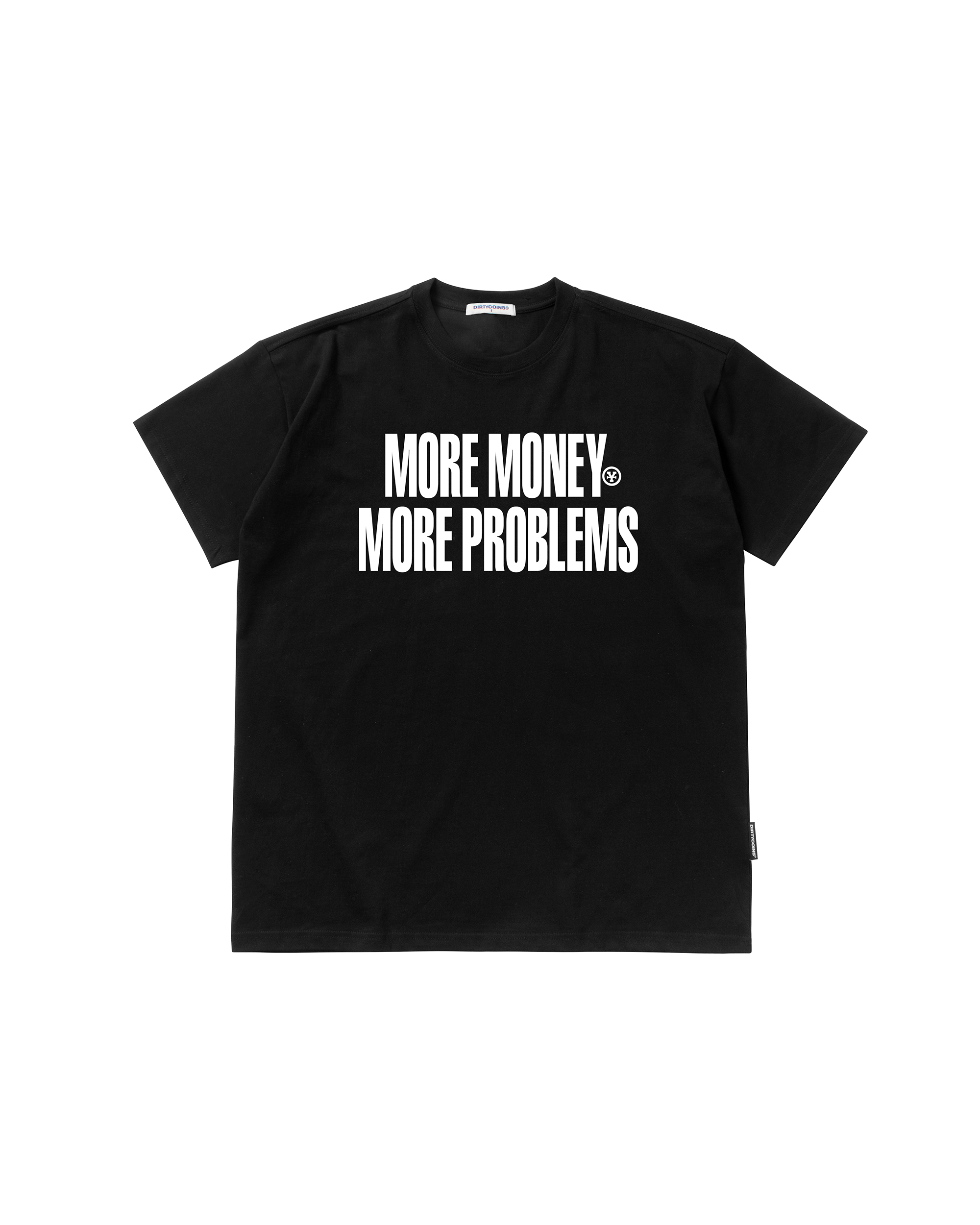 More Money More Problems T-shirt - Black