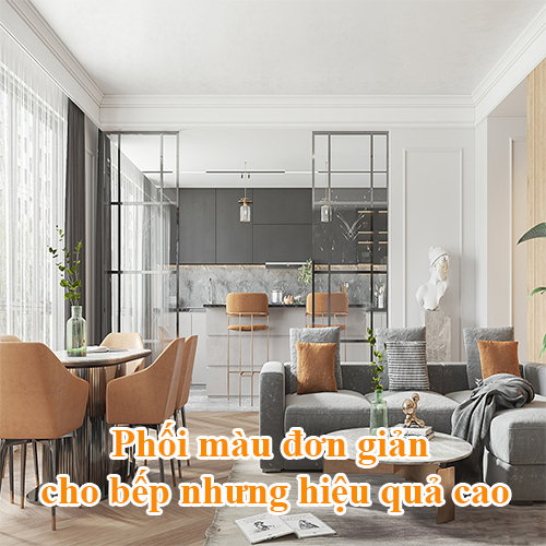 Cách kết hợp màu sắc trong căn bếp đơn giản nhưng hiệu quả cao