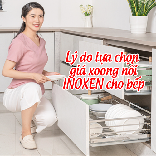 Giá để xoong nồi cao cấp INOXEN với nhiều tính năng vượt trội.