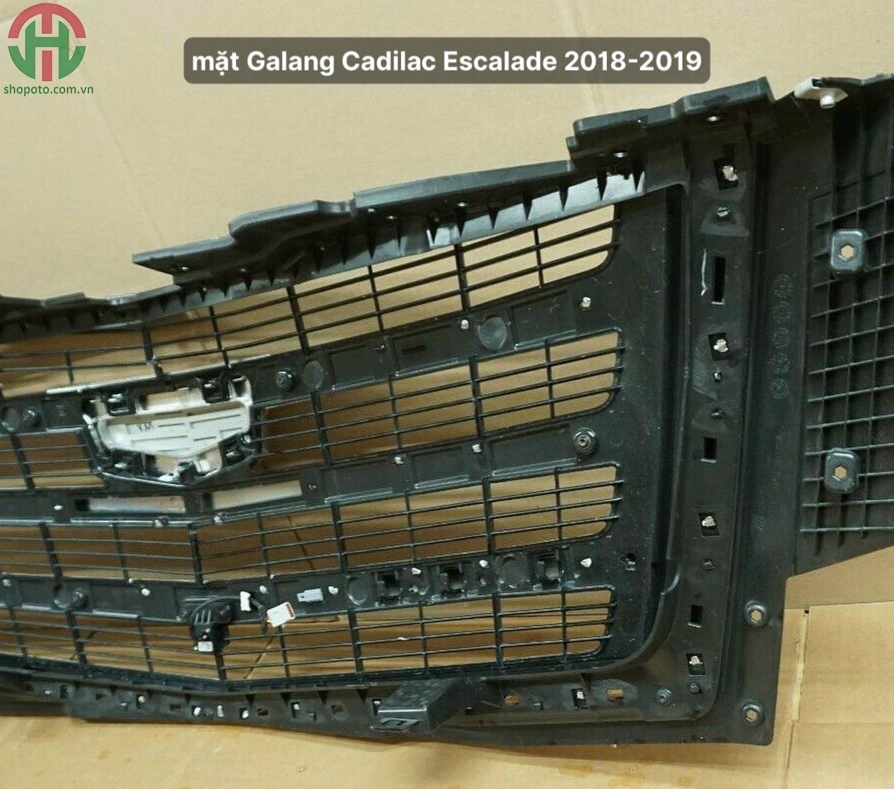 Mặt ca lăng - galang Cadillac Escalade