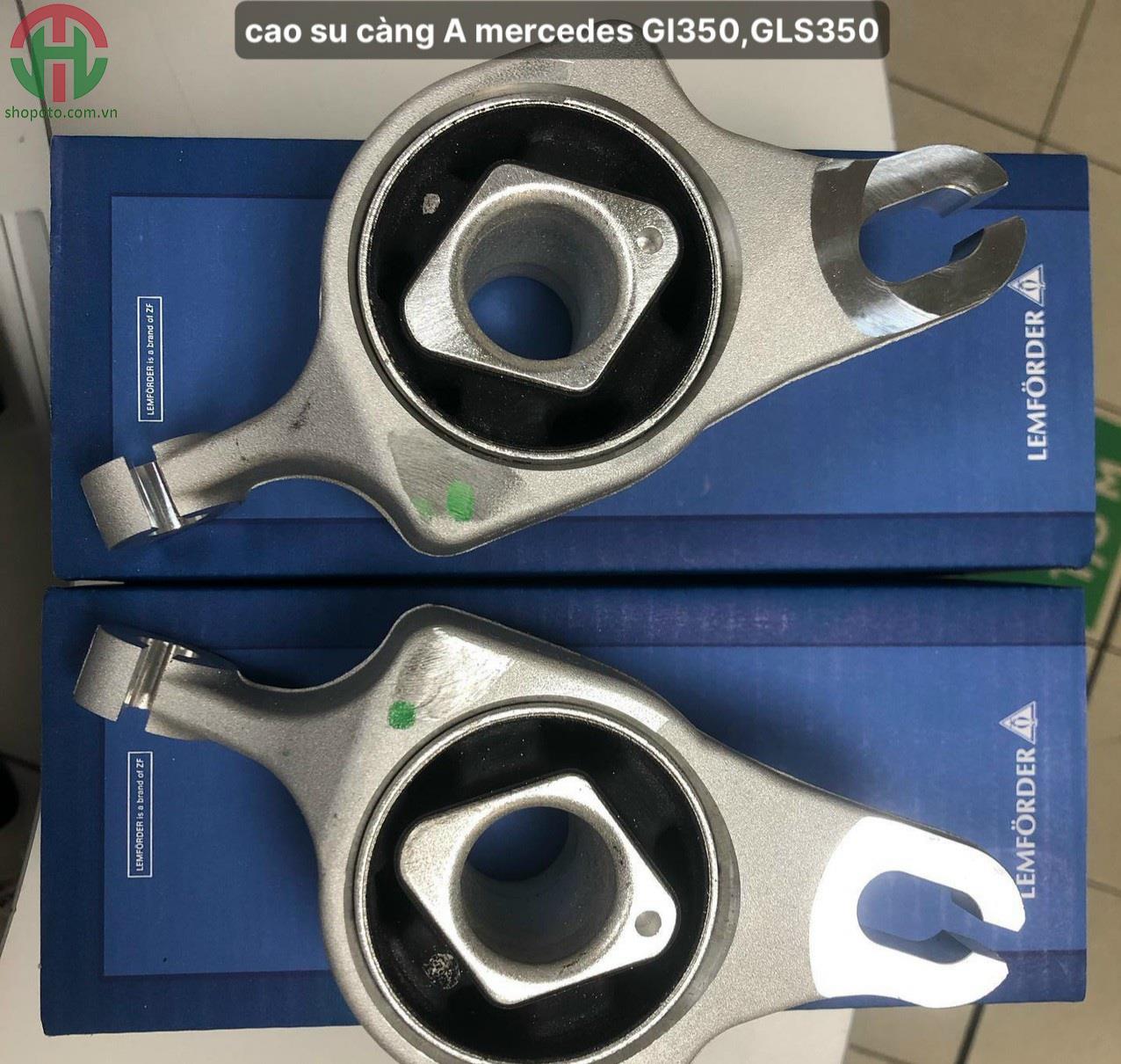 Cao su càng A Mercedes GL350
