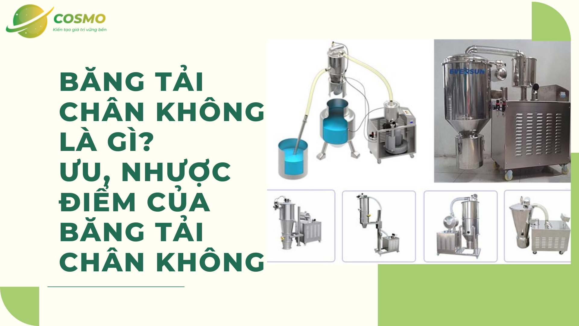 Băng tải chân không là gì? Ưu nhược điểm của băng tải chân không
