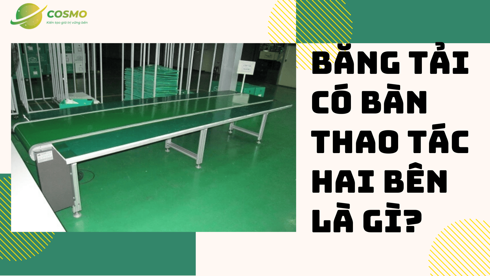 Băng tải có bàn thao tác hai bên là gì?