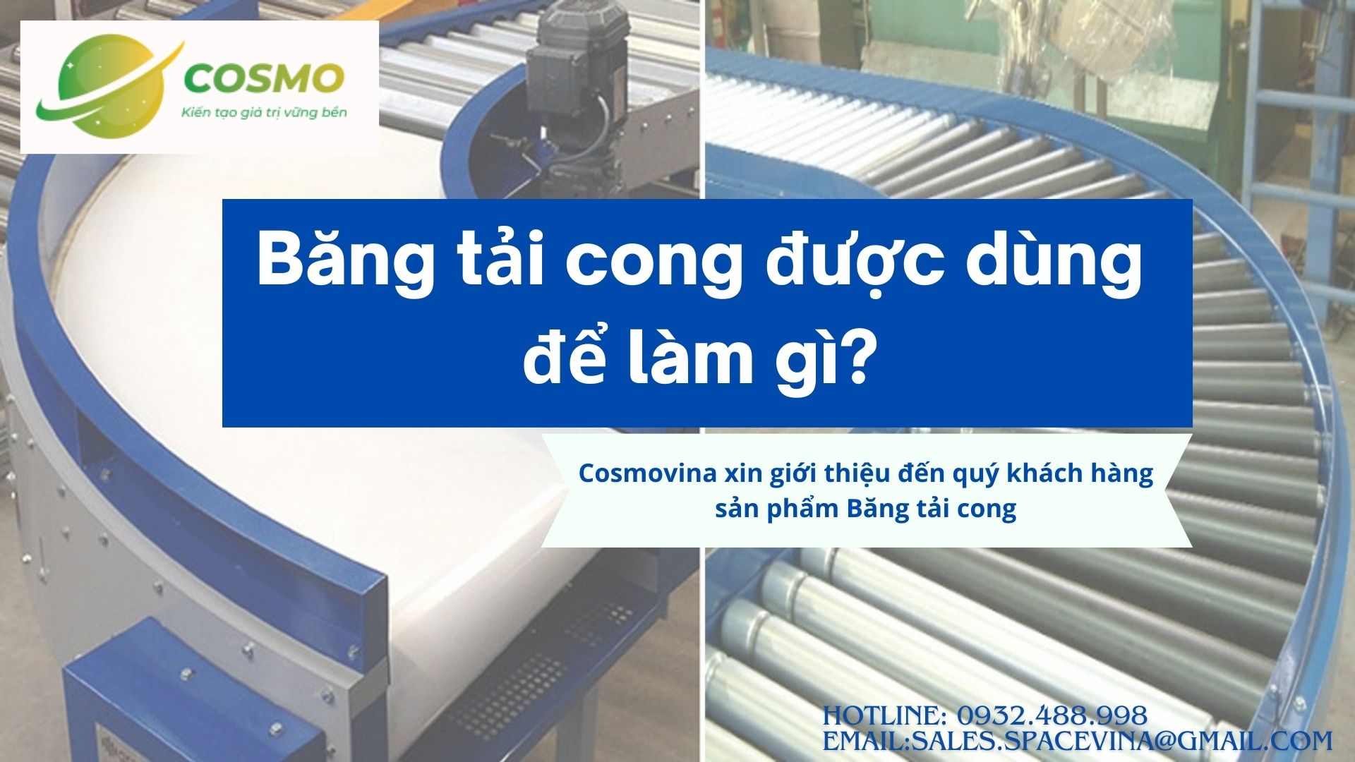 Băng tải cong được dùng để làm gì?