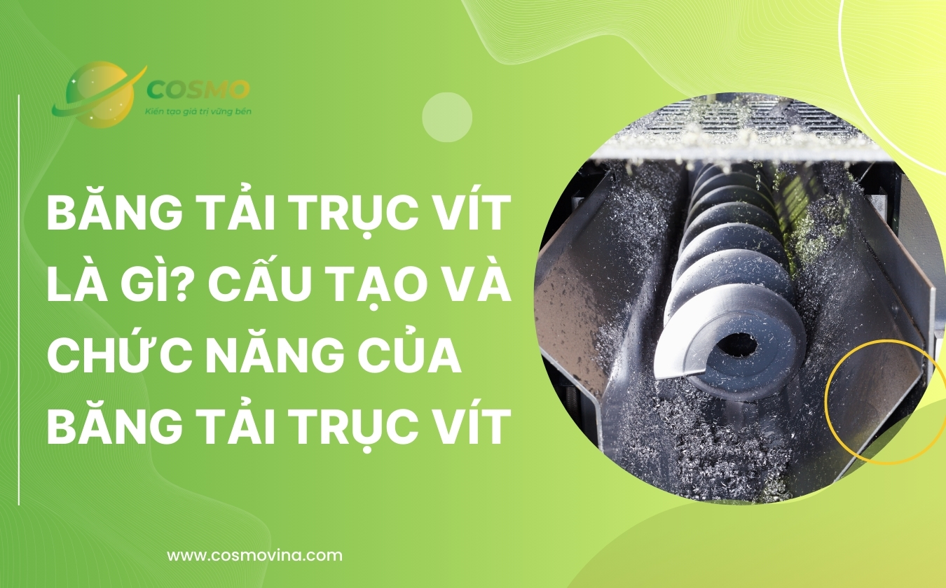 Băng tải trục vít là gì? Cấu tạo và chức năng của băng tải trục vít