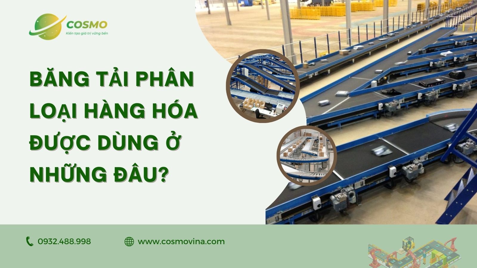Băng tải phân loại hàng hóa được dùng ở những đâu?