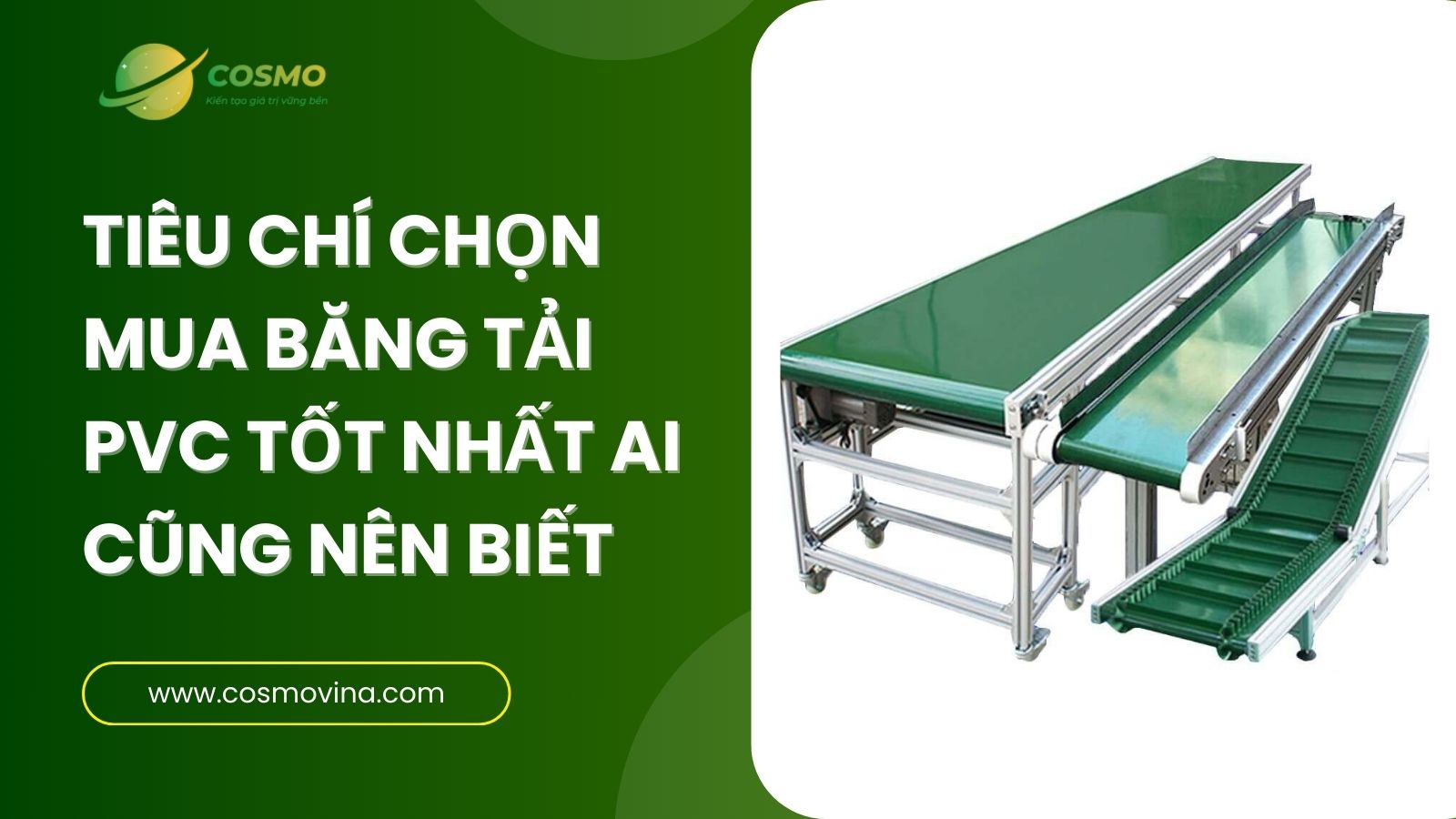 Tiêu chí chọn mua băng tải PVC tốt nhất ai cũng nên biết