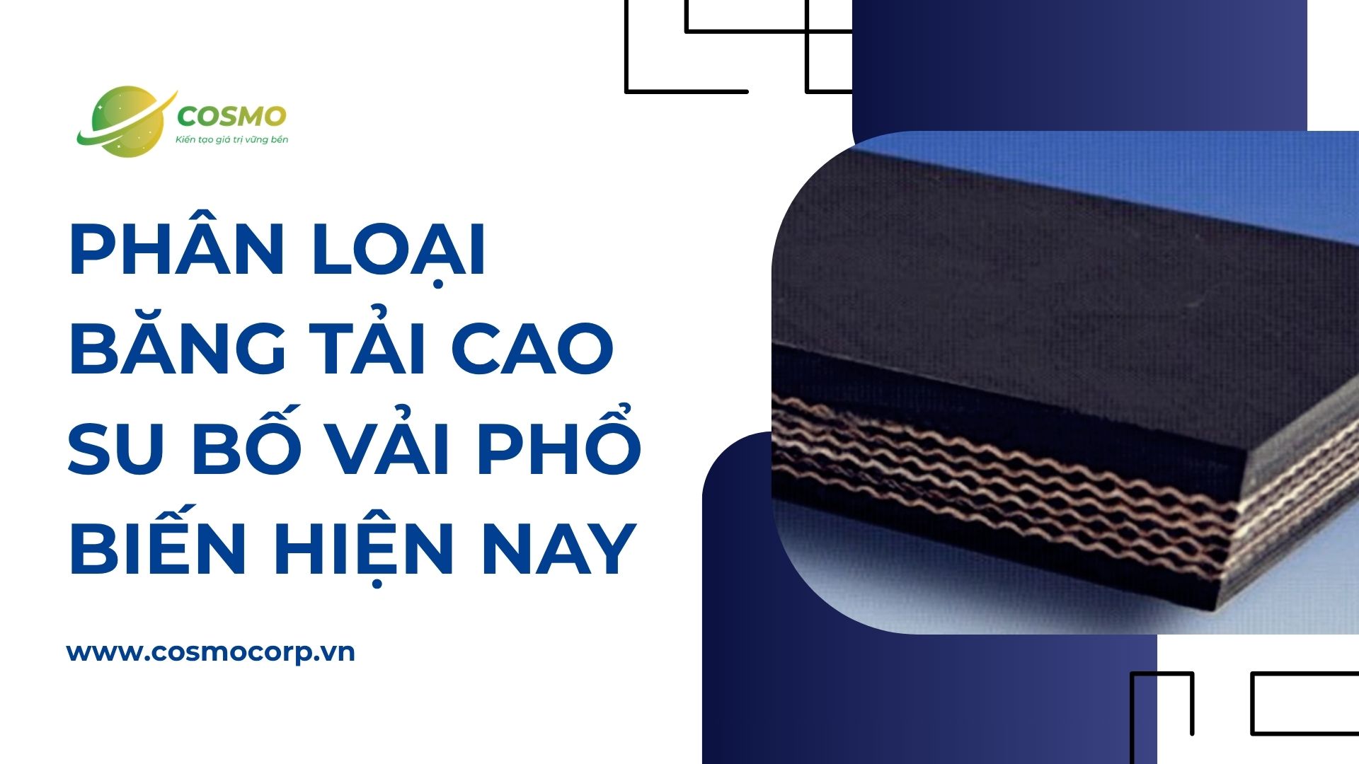 Phân loại băng tải cao su bố vải phổ biến hiện nay