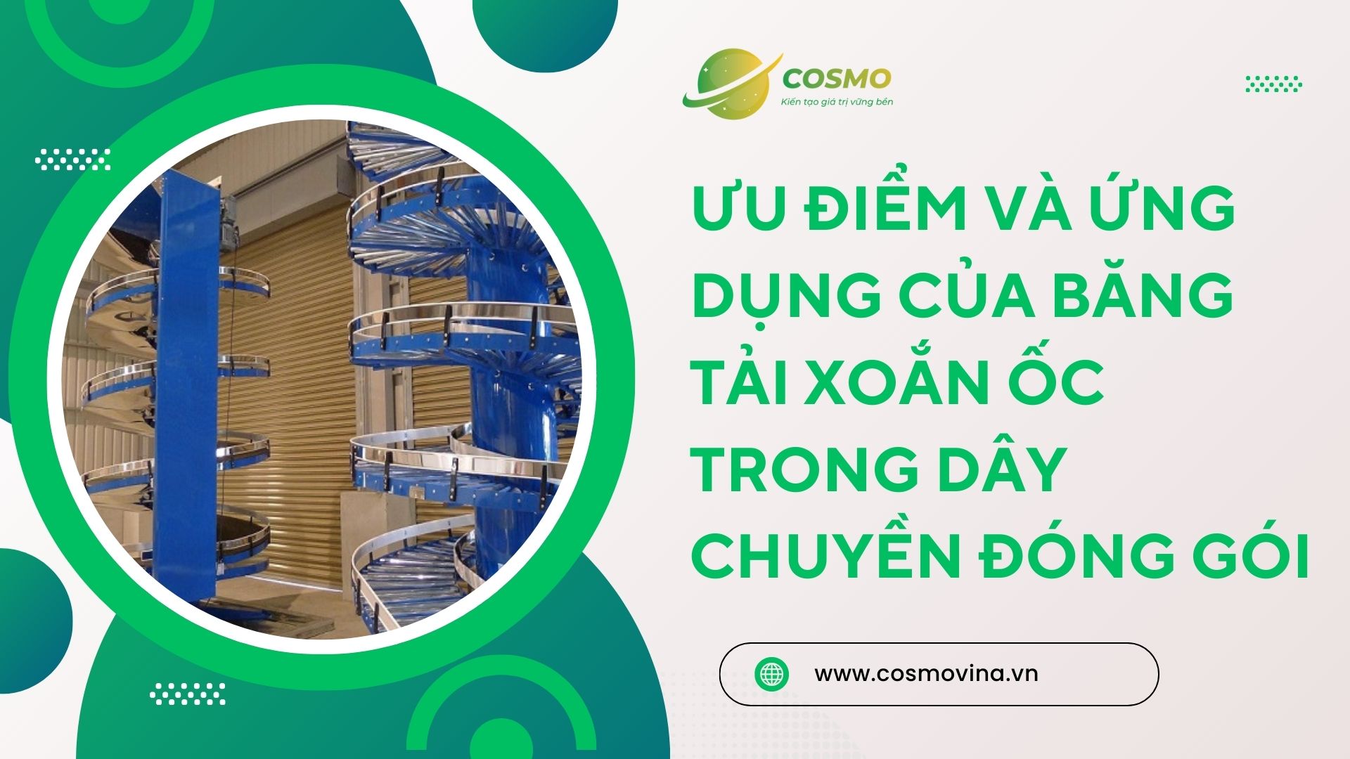Ưu điểm và ứng dụng của băng tải xoắn ốc trong dây chuyền đóng gói
