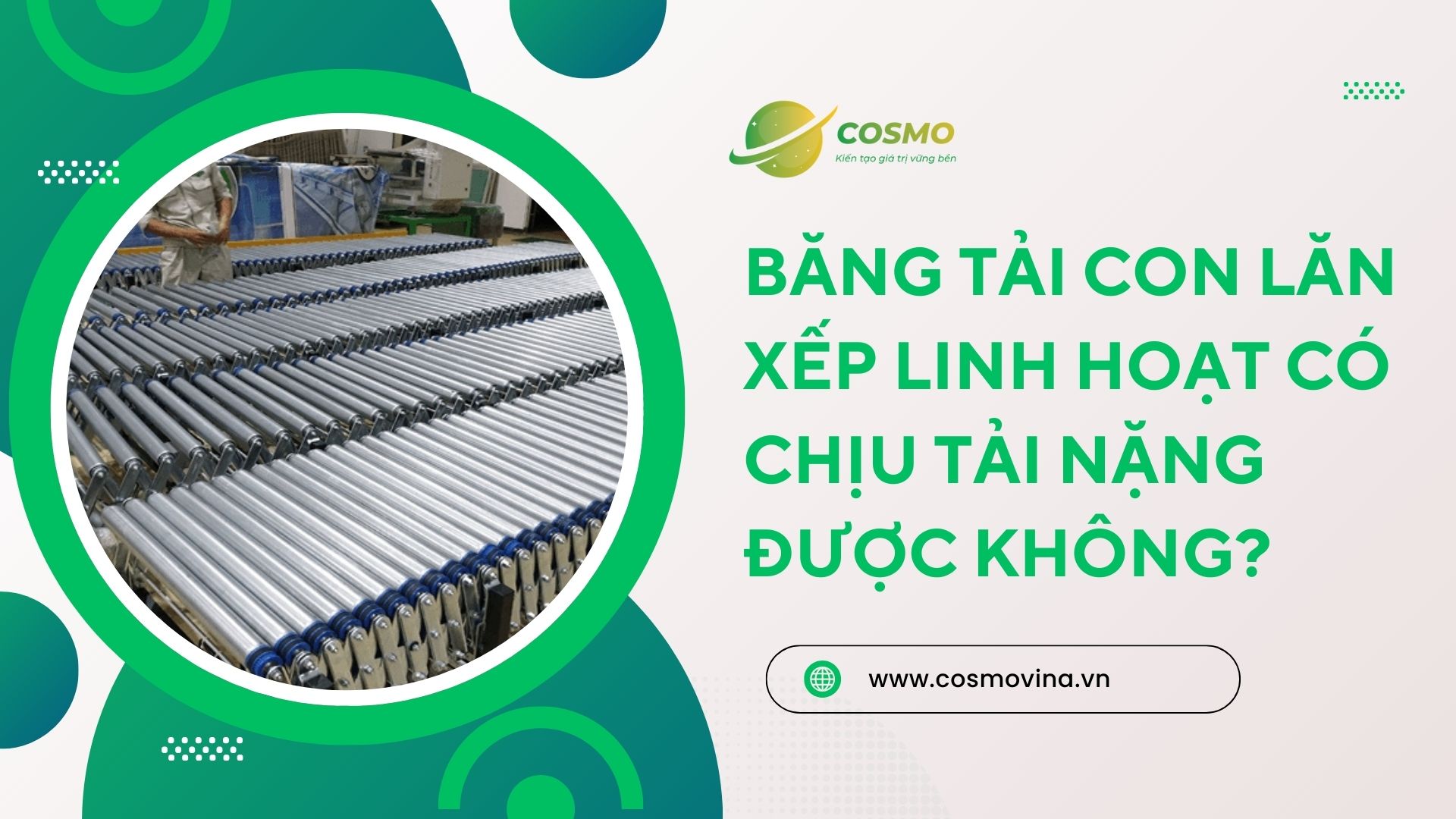 Khi nào doanh nghiệp nên sử dụng băng tải con lăn xếp linh hoạt?