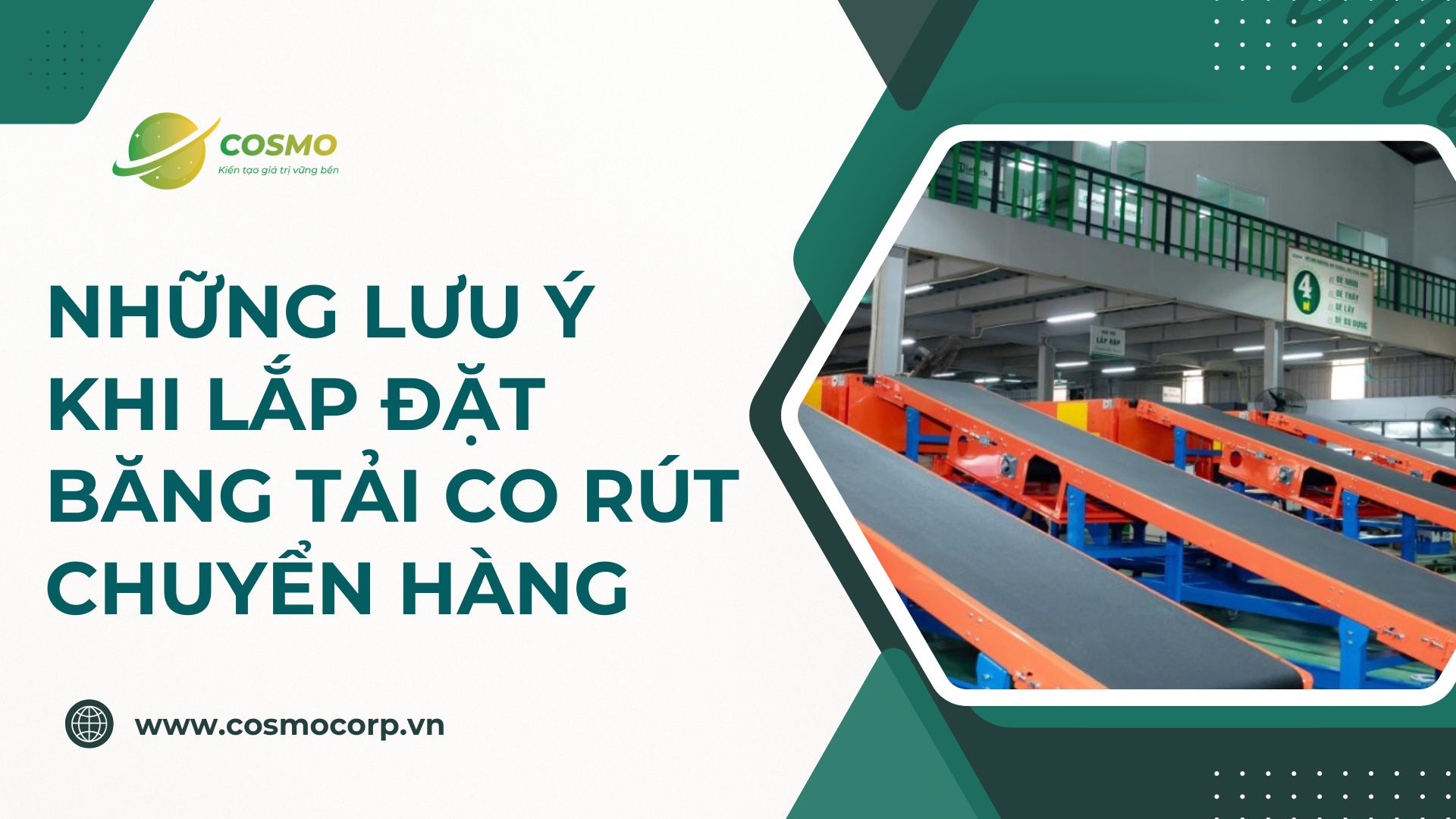 Những lưu ý khi lắp đặt băng tải co rút chuyển hàng