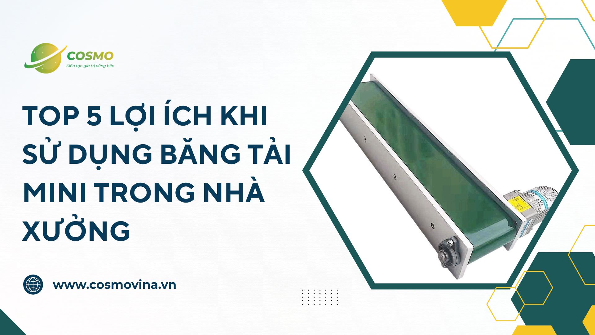 Top 5 lợi ích khi sử dụng băng tải mini trong nhà xưởng