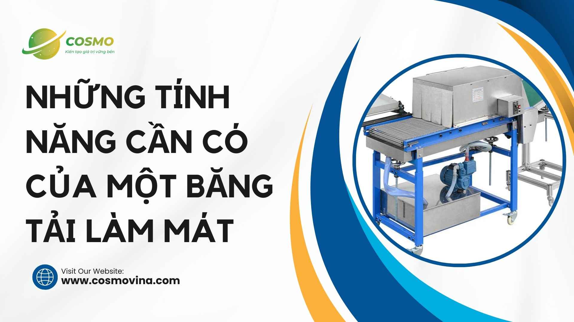 Những tính năng cần có của một băng tải làm mát