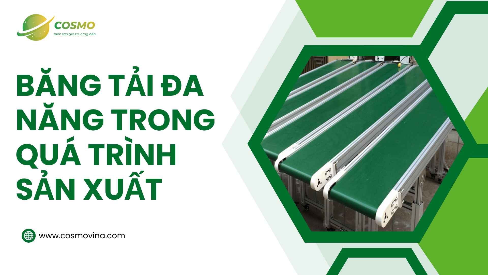 Băng tải đa năng trong quá trình sản xuất