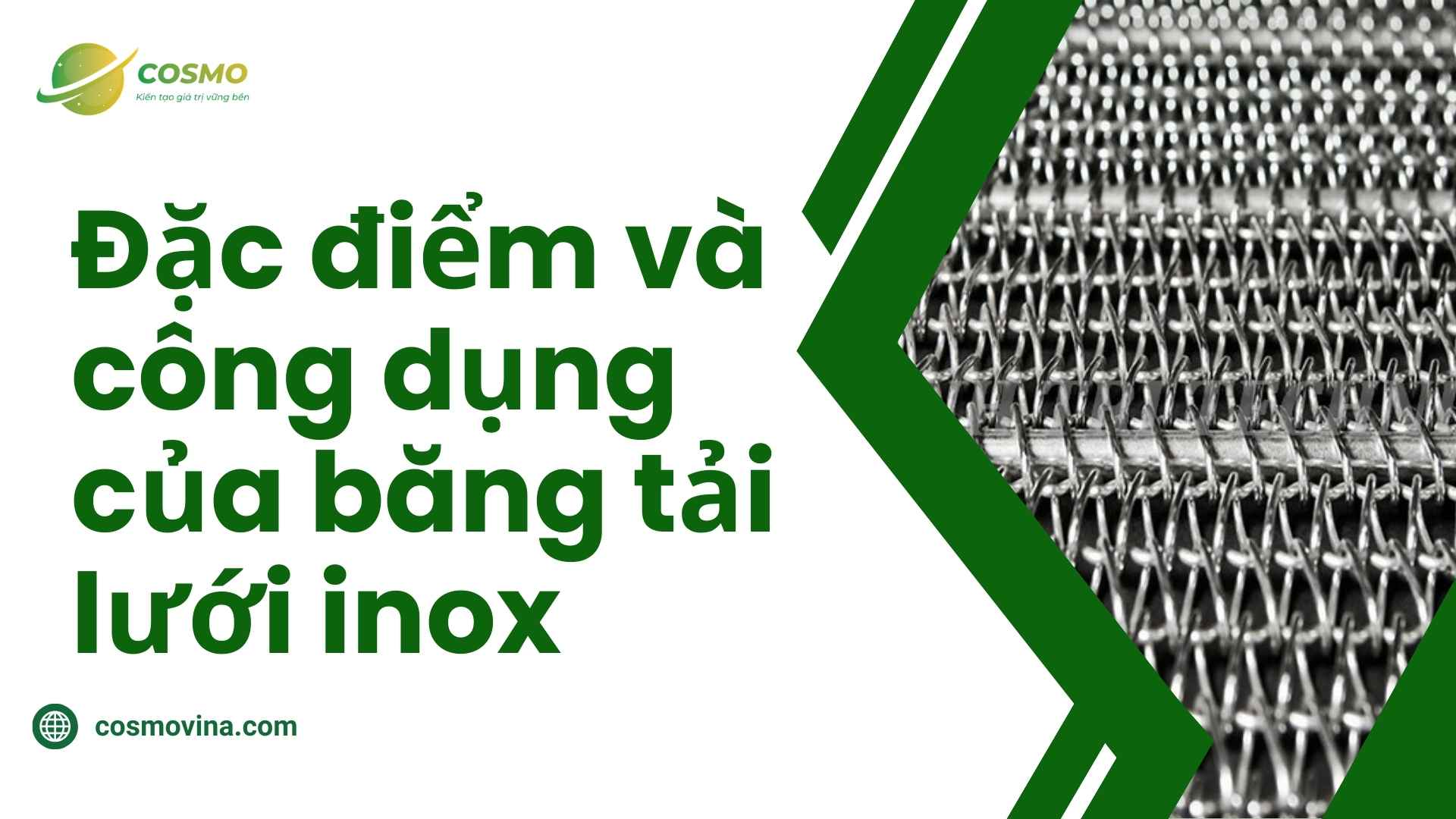 Đặc điểm và công dụng của băng tải lưới inox