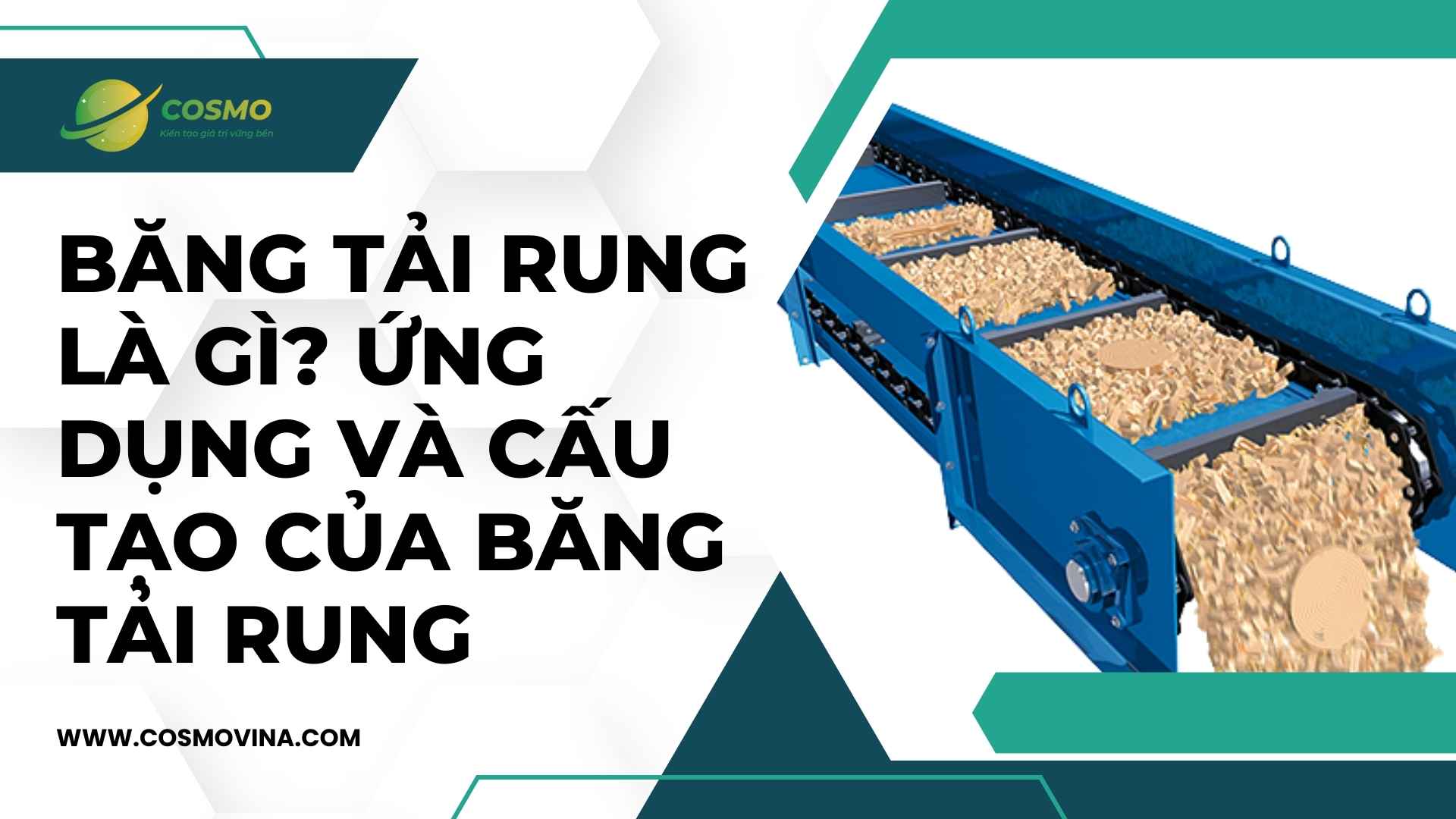 Băng tải rung là gì? Ứng dụng và cấu tạo của băng tải rung