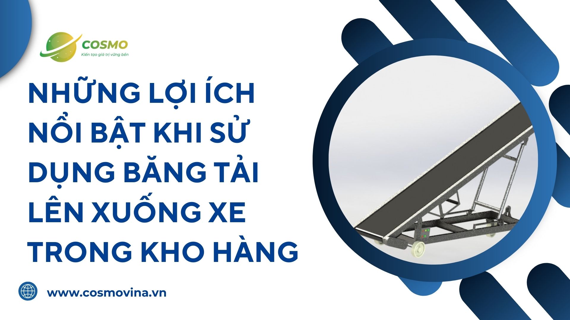 Những lợi ích nổi bật khi sử dụng băng tải lên xuống xe trong kho hàng