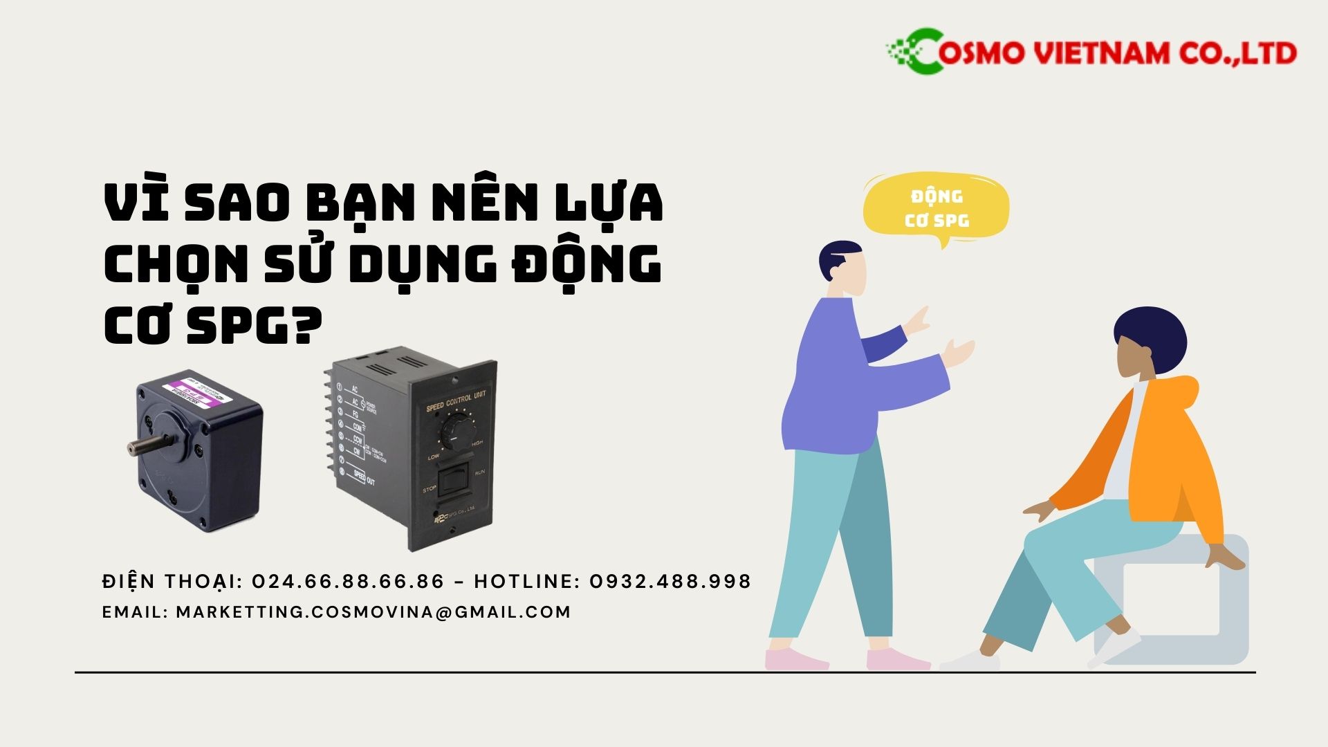 Vì sao bạn nên lựa chọn sử dụng động cơ SPG?
