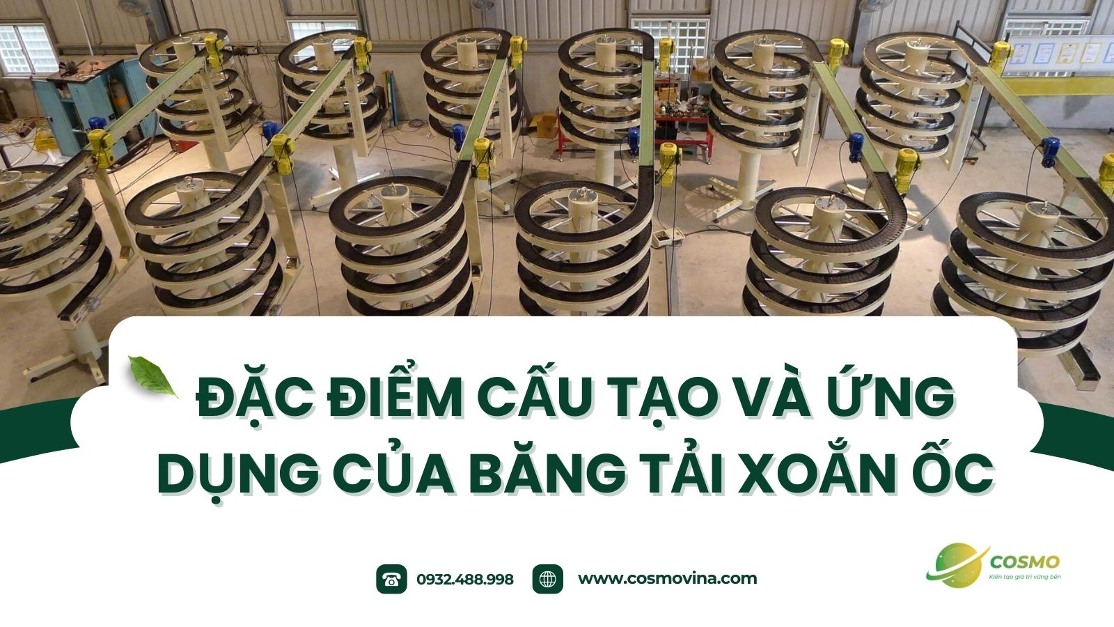 Đặc điểm cấu tạo và ứng dụng của Băng tải xoắn ốc