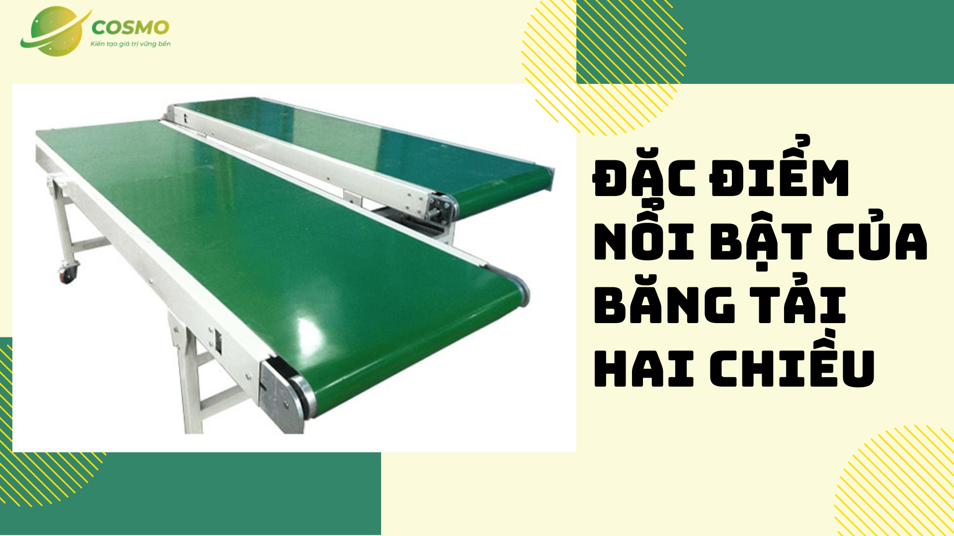 Đặc điểm nổi bật của băng tải hai chiều