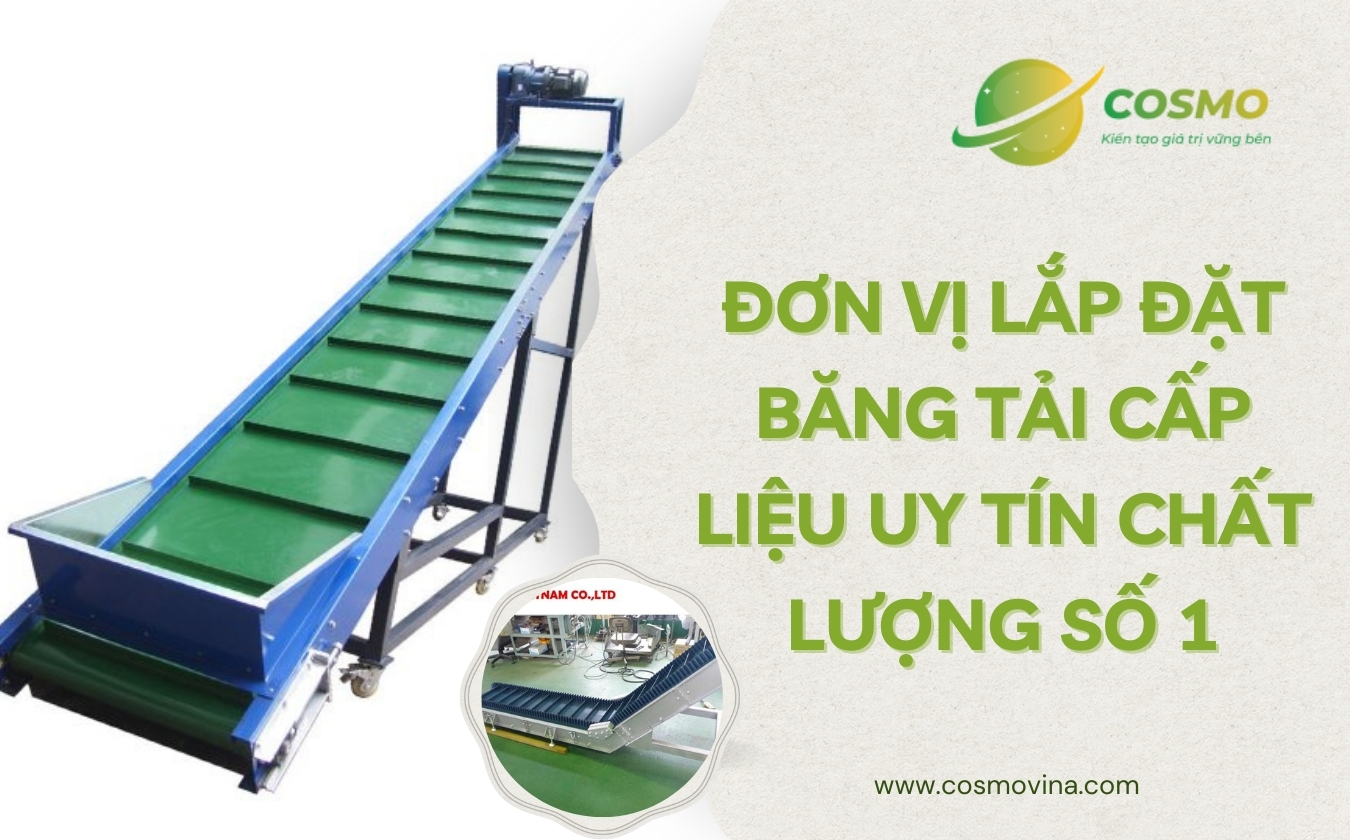 Đơn vị lắp đặt băng tải cấp liệu uy tín chất lượng số 1
