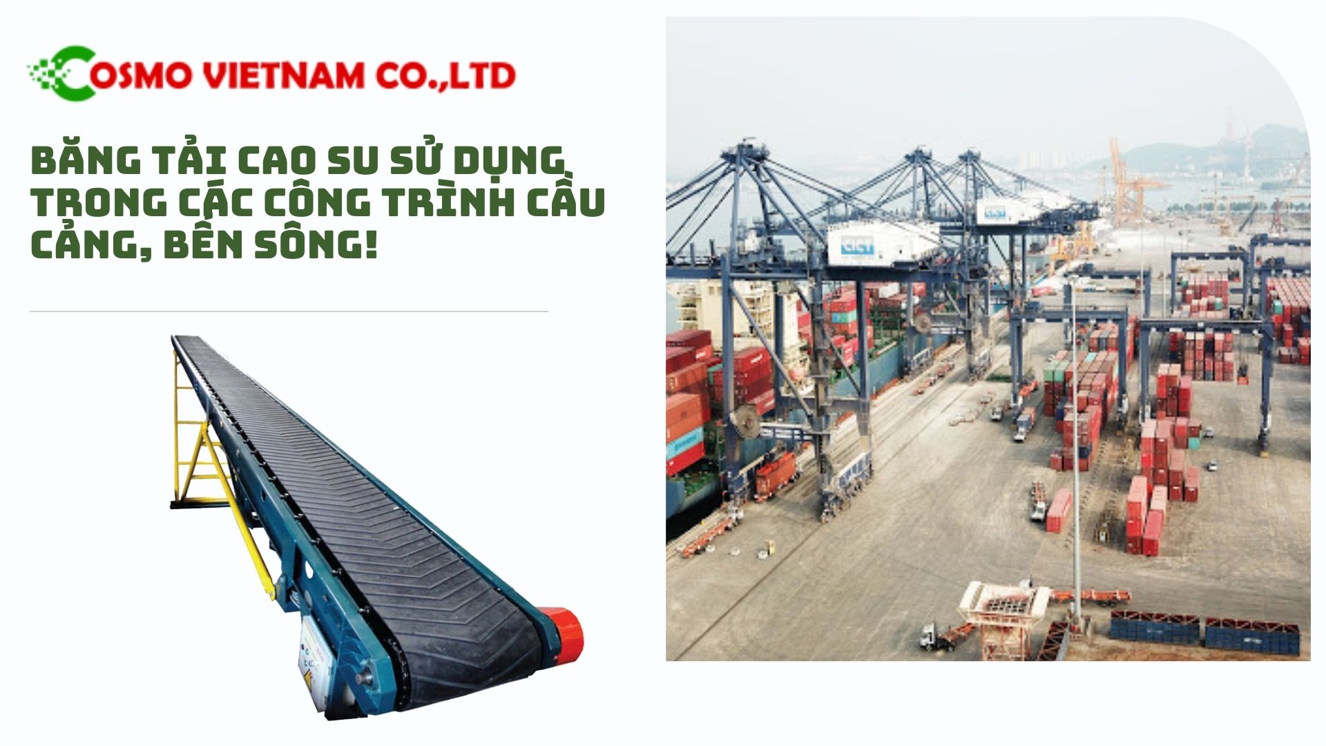 Băng tải cao su sử dụng trong các công trình cầu cảng, bến sông