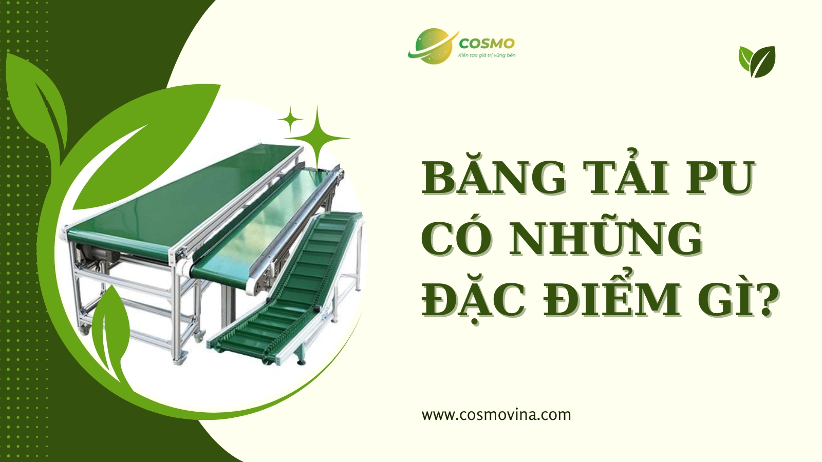 Băng tải PU có những đặc điểm gì?