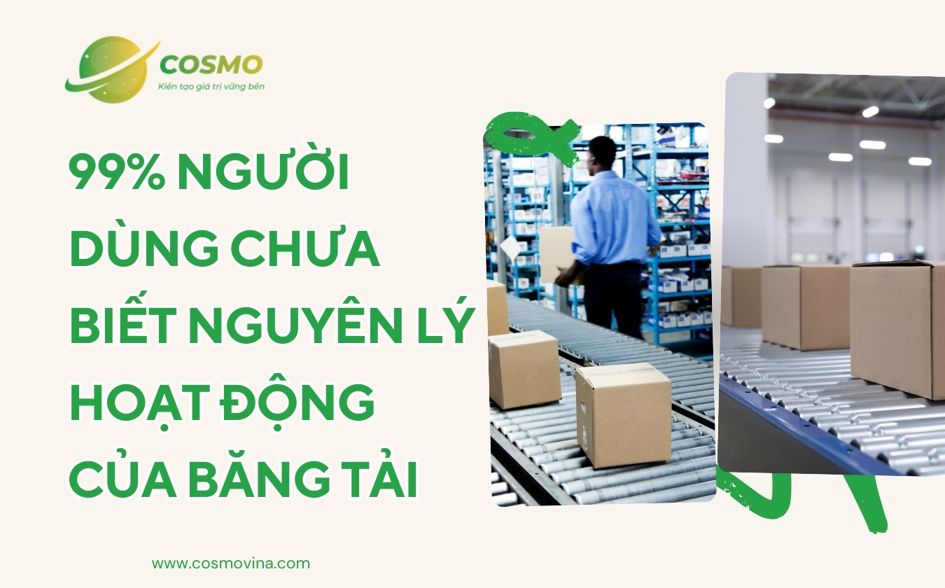 99% người dùng chưa biết nguyên lý hoạt động của băng tải