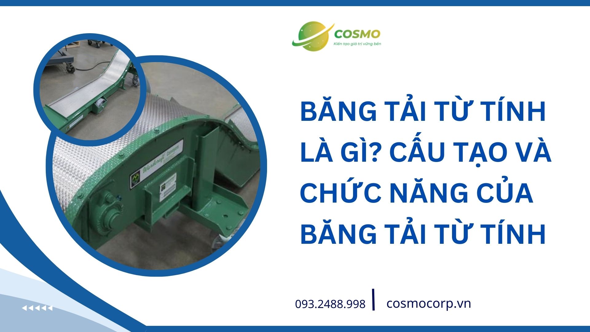 Băng tải từ tính là gì? Cấu tạo và chức năng của băng tải từ tính