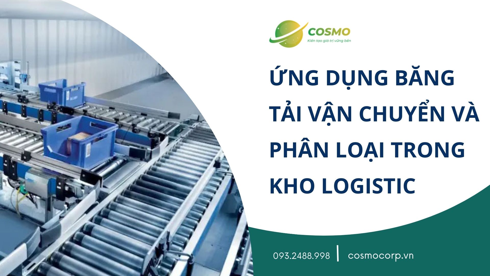 Ứng dụng băng tải vận chuyển và phân loại trong kho Logistic