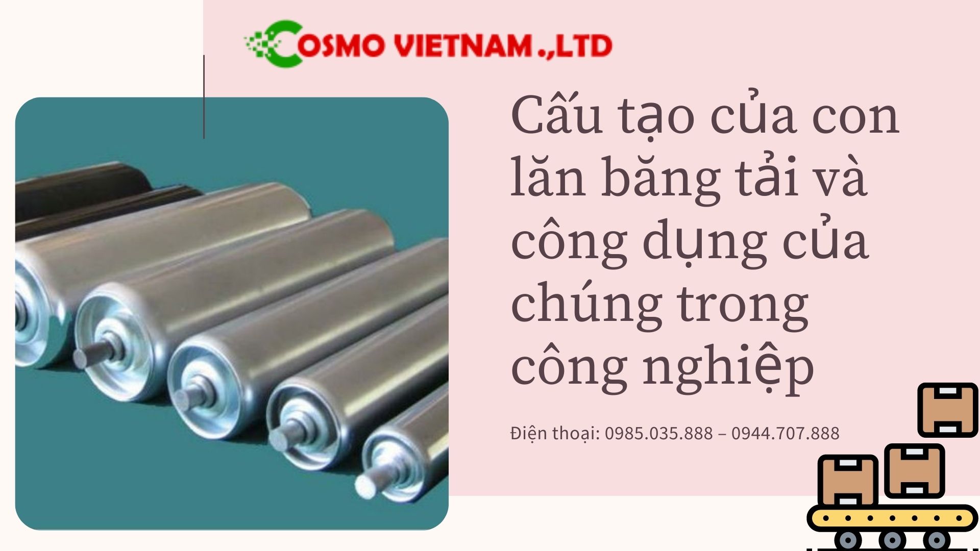 Cấu tạo của con lăn băng tải và công dụng của chúng trong công nghiệp