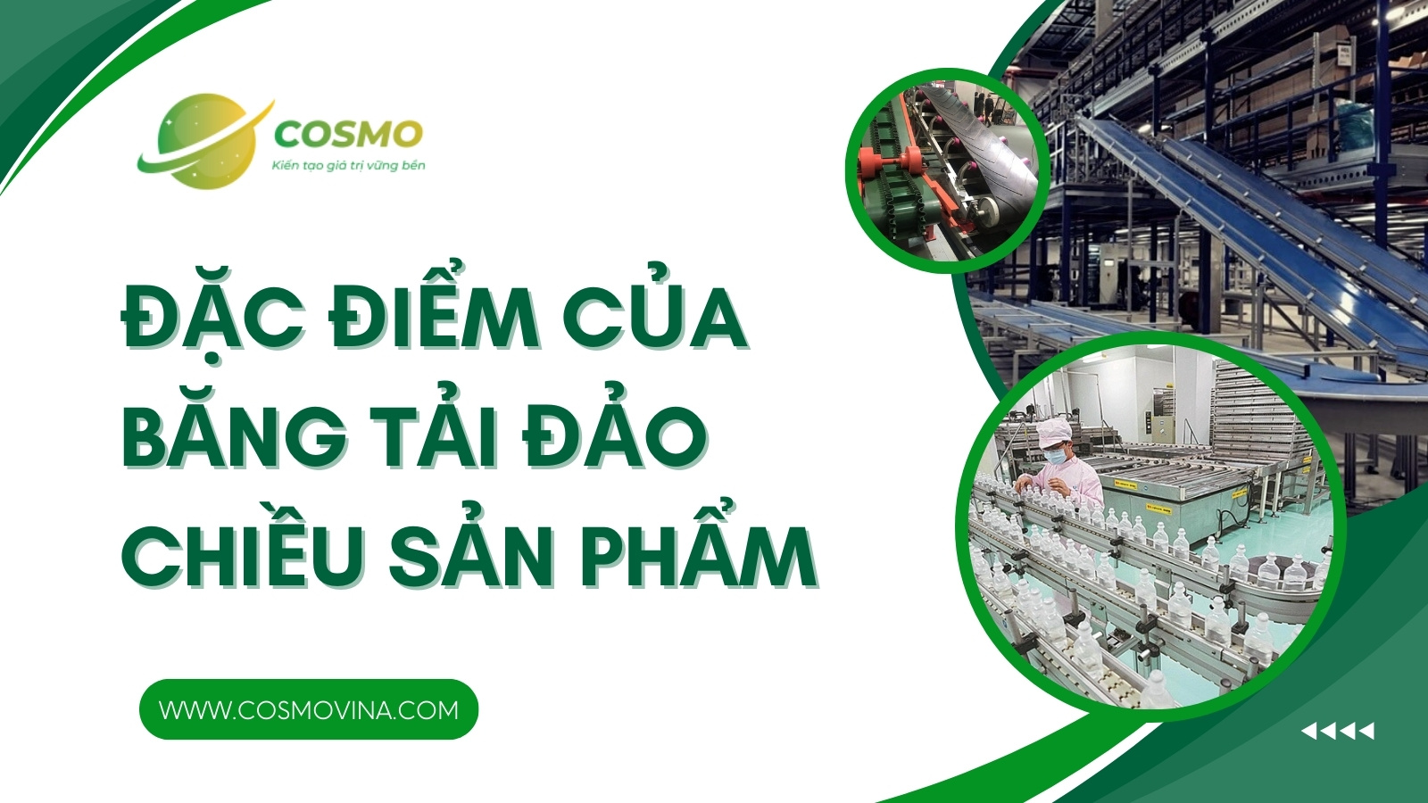 Đặc điểm của băng tải đảo chiều sản phẩm