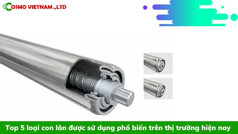 Top 5 loại con lăn được sử dụng phổ biến trên thị trường hiện nay