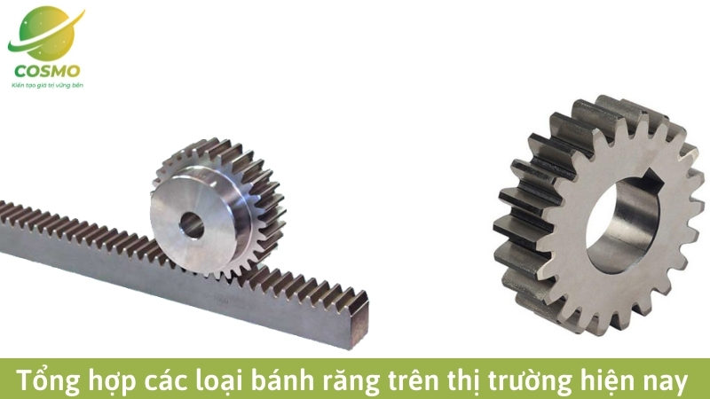Tổng hợp các loại bánh răng trên thị trường hiện nay