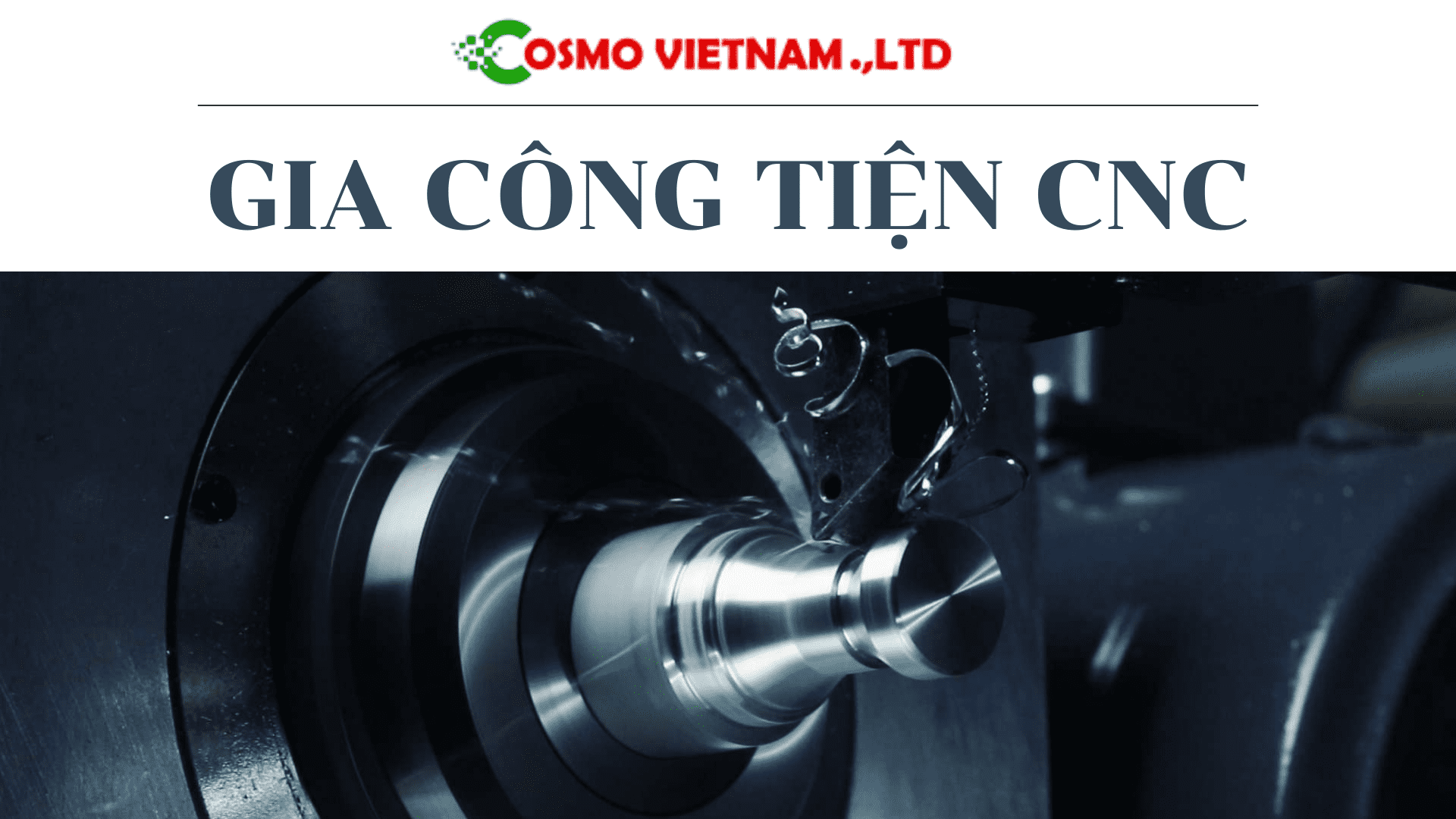 Ưu điểm của Gia Công Tiện CNC trong ngành cơ khí hiện đại